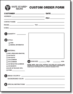 Safe Guard Signs - Custom Sign order form